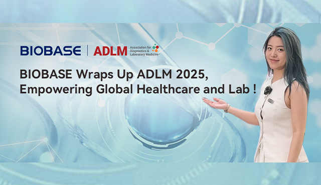Biobase termine ADLM 2025 Laboratoires d'autonomisation dans le monde!