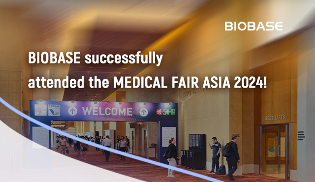 BIOBASE a participé avec succès au MEDICAL FAIR ASIA 2024 !